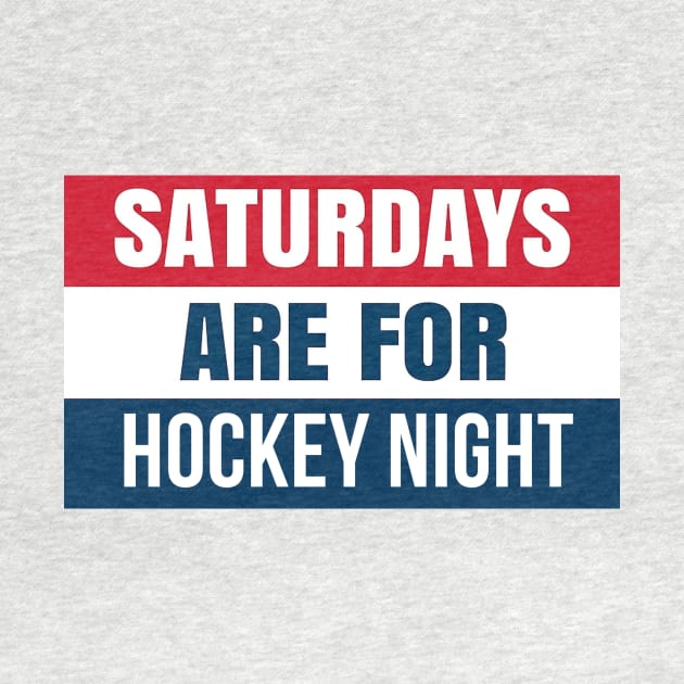 Saturdays are for hockey night by swiftscuba